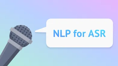 NLP for ASR