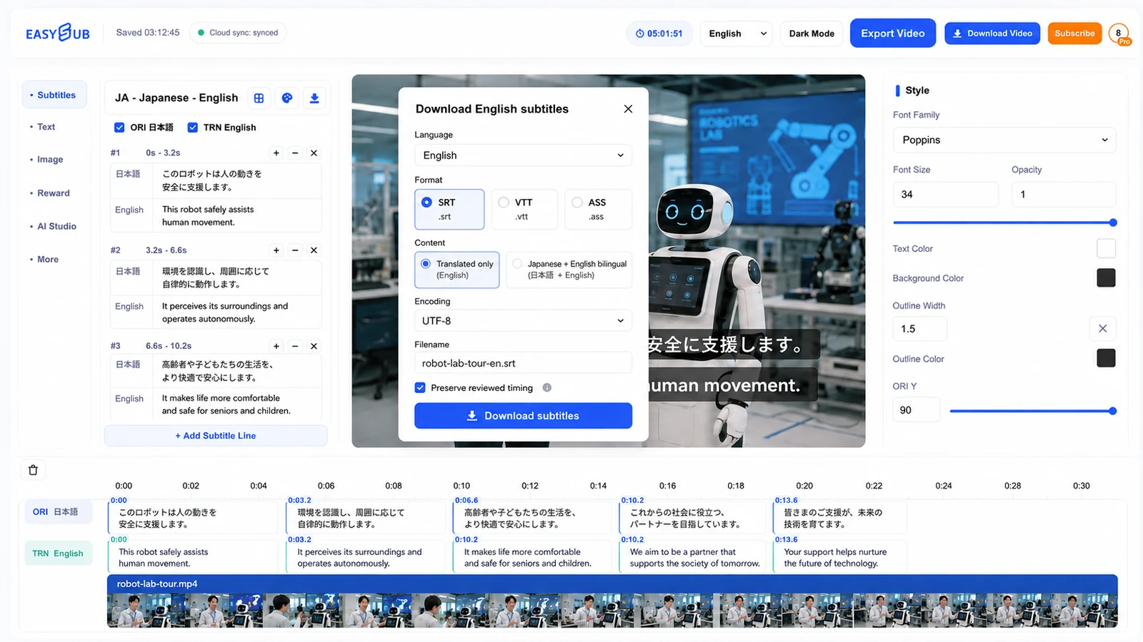 EasySub အင်္ဂလိပ်စာတန်းထိုးဒေါင်းလုဒ်ဒိုင်ယာလော့ဂ်သည် ဂျပန်ရိုဘော့တစ်ဓာတ်ခွဲခန်းခရီးစဉ်ကို ဘာသာပြန်သက်သက် သို့မဟုတ် နှစ်ဘာသာ UTF-8 SRT အဖြစ် တင်ပို့နေသည်။