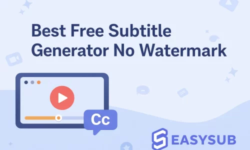 最佳免费无水印字幕生成器